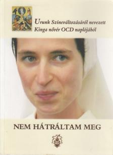 Kinga nővér OCD - Nem hátráltam meg [antikvár]