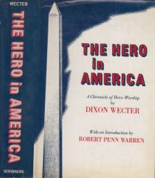 Dixon Wecter - The Hero in America [antikvár]