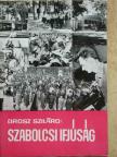 Orosz Szilárd - Szabolcsi ifjúság [antikvár]