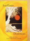 Jean Vanier - Depresszió... [antikvár]