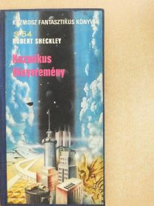 Robert Sheckley - Kozmikus főnyeremény [antikvár]