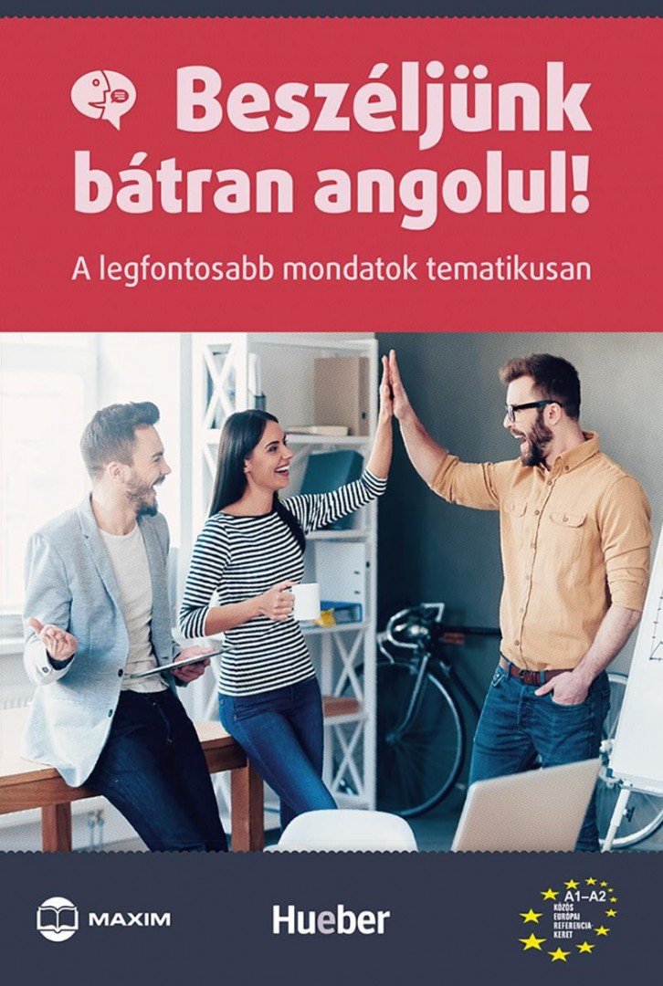 John Stevens, Penner Orsolya - Beszéljünk bátran angolul! - A legfontosabb mondatok tematikusan [antikvár]