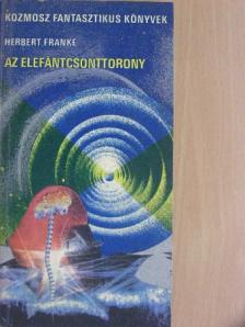 Herbert Franke - Az elefántcsonttorony [antikvár]
