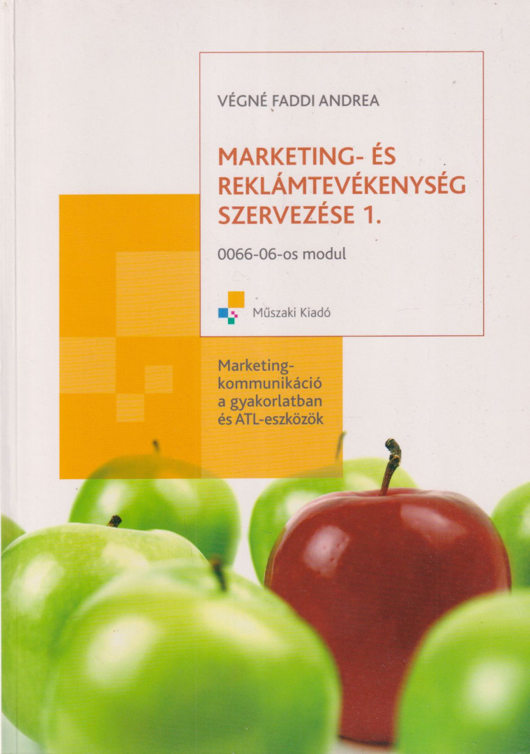 Végné Faddi Andrea - Marketing- és reklámtevékenység szervezése 1. [antikvár]