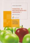 Végné Faddi Andrea - Marketing- és reklámtevékenység szervezése 1. [antikvár]