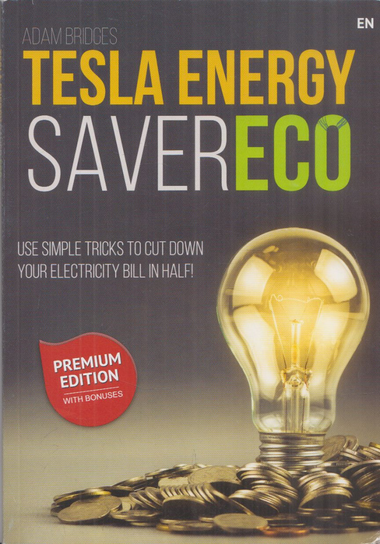Adam Bridges - Tesla Energy Saver Eco [antikvár]