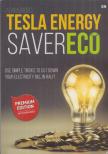 Adam Bridges - Tesla Energy Saver Eco [antikvár]