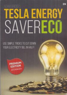Adam Bridges - Tesla Energy Saver Eco [antikvár]