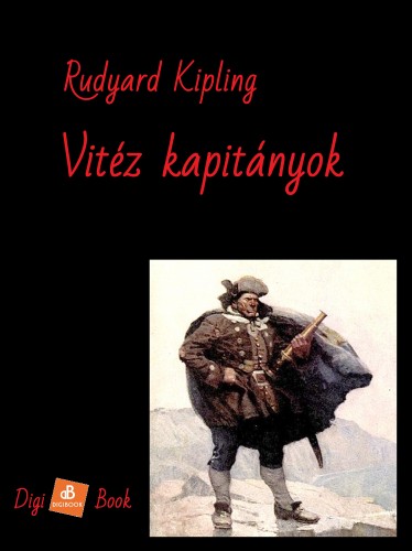 Rudyard Kipling - Vitéz kapitányok [eKönyv: epub, mobi]