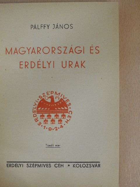 Pálffy János - Magyarországi és erdélyi urak [antikvár]