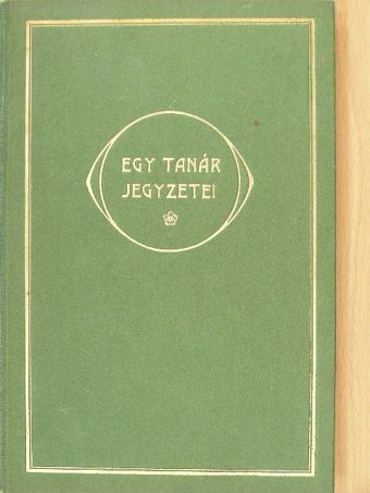 Farkas Pál - Egy tanár jegyzetei [antikvár]