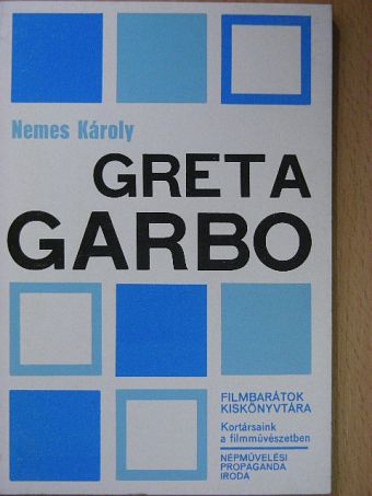 Nemes Károly - Greta Garbo [antikvár]