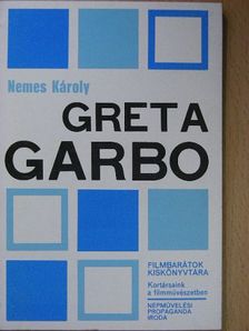 Nemes Károly - Greta Garbo [antikvár]
