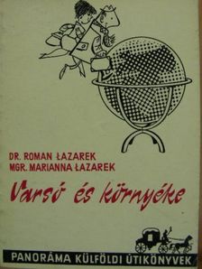 Dr. Roman Lazarek - Varsó és környéke [antikvár]