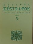 Mezey Katalin - Remetei kéziratok 1990/1. [antikvár]