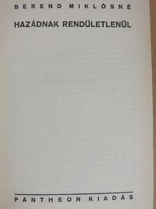 Berend Miklósné - Hazádnak rendületlenül [antikvár]
