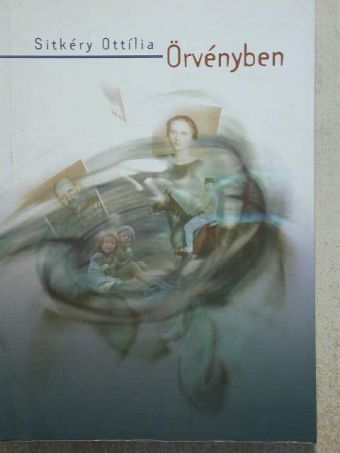 Sitkéry Ottilia - Örvényben [antikvár]