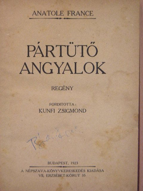 Anatole France - Pártütő angyalok [antikvár]