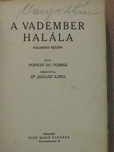Ponson Du Terrail - A vadember halála [antikvár]