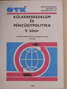 Dr. Salgó István - Külkereskedelem és pénzügypolitika V. [antikvár]