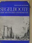 Wolfgang Rudolph - Segelboote der Deutschen Ostseeküste [antikvár]
