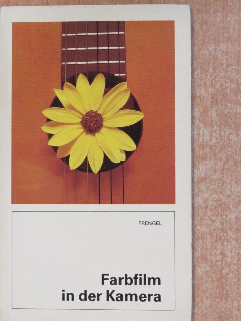 Lothar Prengel - Farbfilm in der Kamera [antikvár]