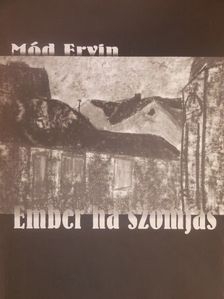 Mód Ervin - Ember ha szomjas [antikvár]