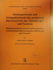Dr. Ekkehard Thomas - Histotopochemie und Histopathochemie des peripheren Nervensystems bei Verletzungen und Tumoren/Histotopochemistry and Histopathochemistry the Peripheral Nervous System with Lesions and Tumours [antikvár]