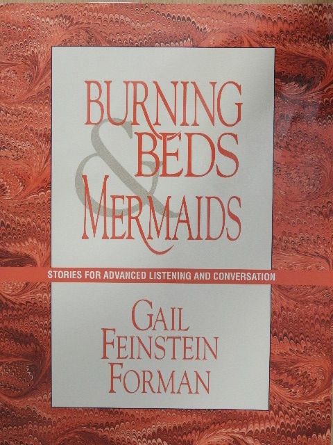 Gail Feinstein Forman - Burning Beds and Mermaids [antikvár]