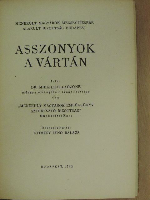 Balló Imréné - Asszonyok a vártán [antikvár]