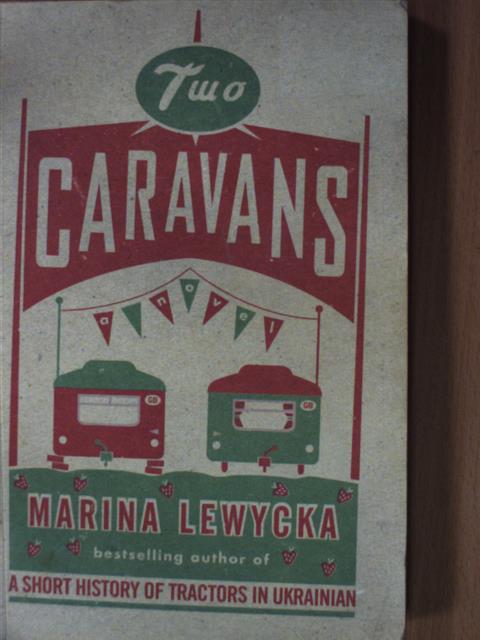 Marina Lewycka - Two Caravans [antikvár]
