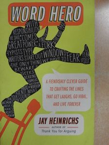 Jay Heinrichs - Word Hero [antikvár]