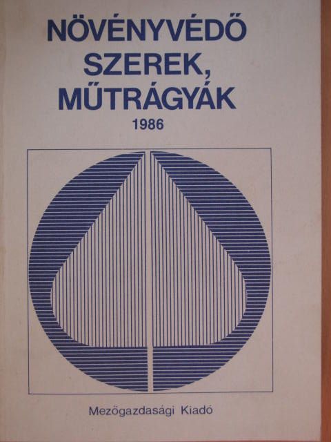 Dr. Bordás Sándor - Növényvédő szerek, műtrágyák 1986 [antikvár]