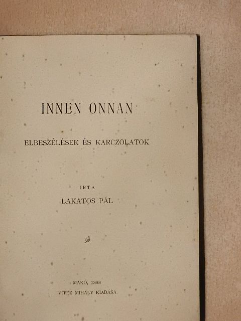 Lakatos Pál - Innen onnan [antikvár]