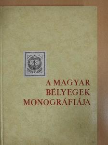 Dr. Makkai László - A magyar bélyegek monográfiája III. [antikvár]