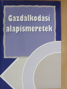 Dr. Burkáné Szolnoki Ágnes - Gazdálkodási alapismeretek [antikvár]