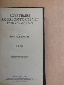 Hamvas József - Egyetemes irodalomtörténet főbb vonásokban I-II. (töredék) [antikvár]