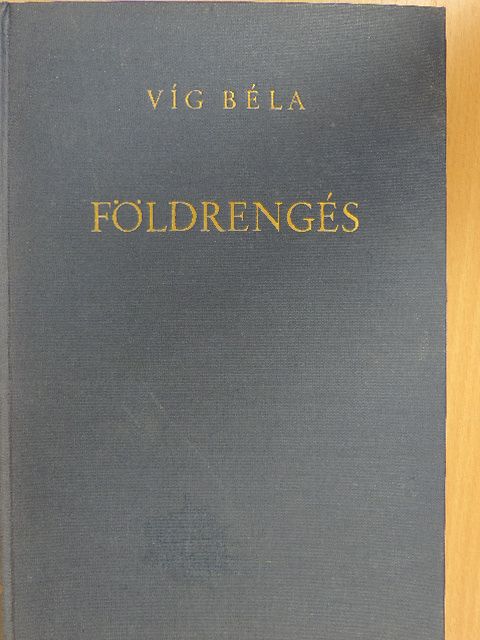Víg Béla - Földrengés [antikvár]