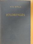 Víg Béla - Földrengés [antikvár]