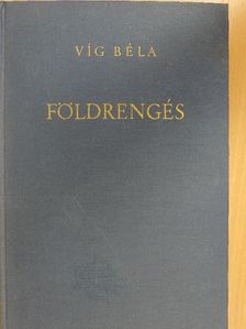 Víg Béla - Földrengés [antikvár]