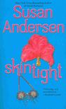 Susan Andersen - Skintight [antikvár]