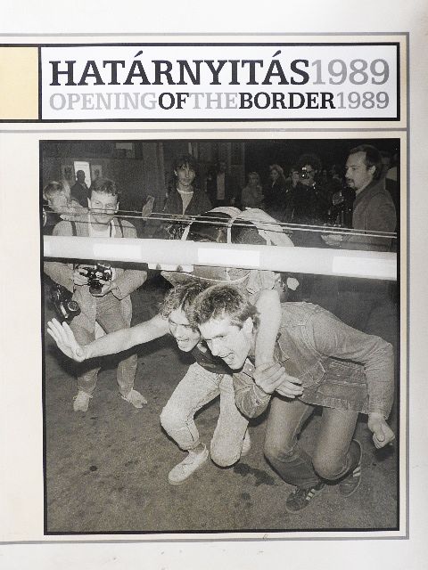 Határnyitás 1989 [antikvár]