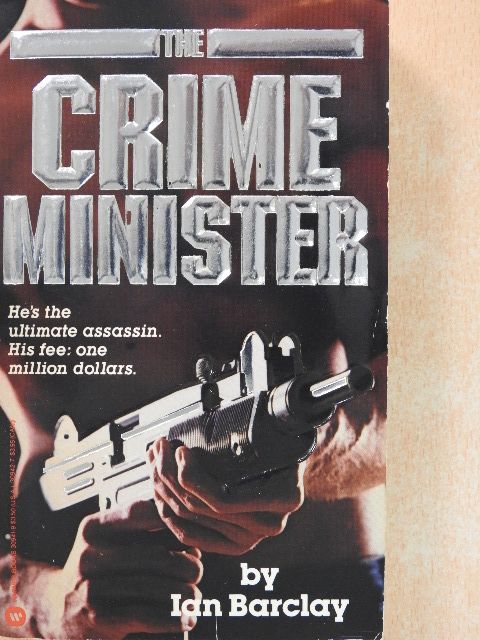 Ian Barclay - The Crime Minister [antikvár]