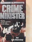 Ian Barclay - The Crime Minister [antikvár]