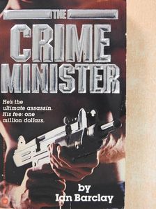 Ian Barclay - The Crime Minister [antikvár]