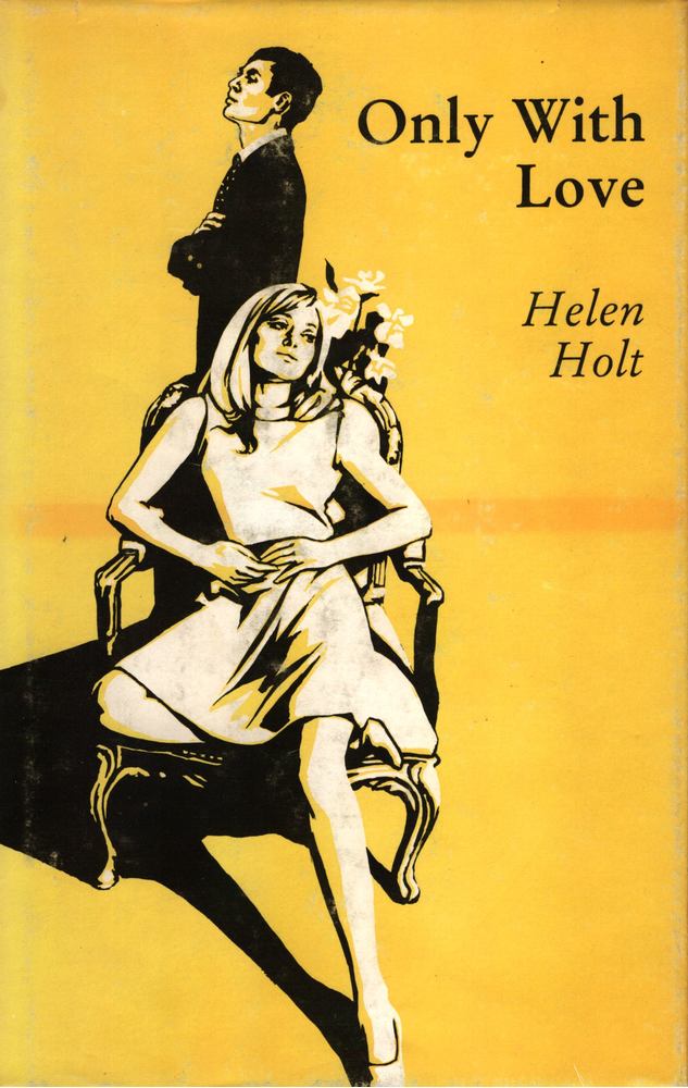 Helen Holt - Only With Love [antikvár]