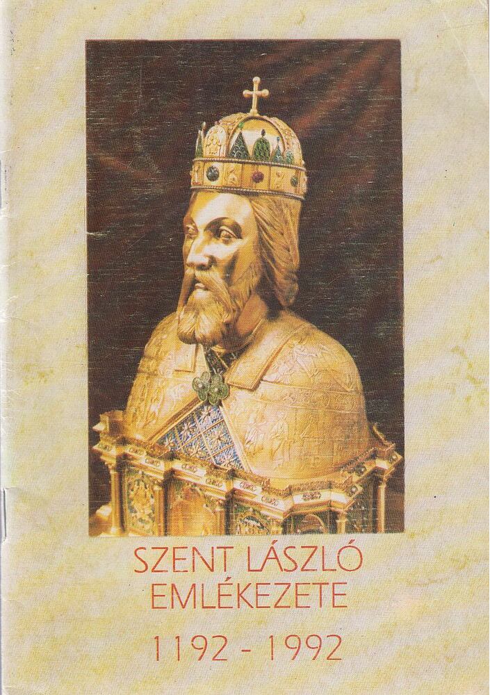 Jakabffy Tamás - Szent László emlékezete [antikvár]