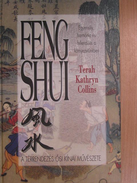 Terah Kathryn Collins - Feng Shui [antikvár]