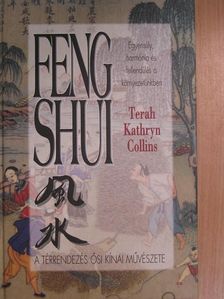 Terah Kathryn Collins - Feng Shui [antikvár]
