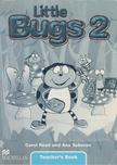 Carol Read, Ana Soberón - Little Bugs 2. Teacher's Book [antikvár]